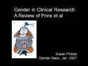 “ Gender in Clinical Research: A Review of Prins et al ”